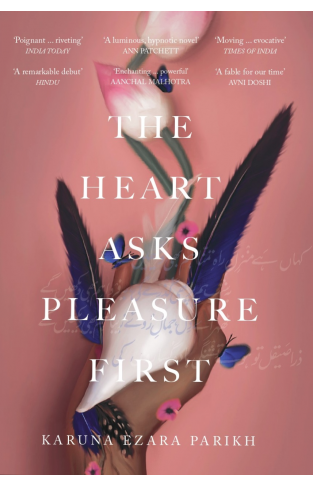 THE HEART ASKS PLEASURE FIRST