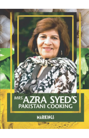 Mrs. Azra Syed's Pakistani Cooking