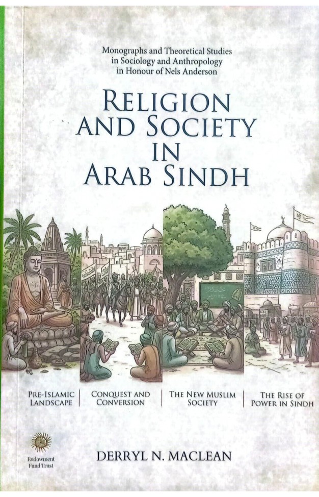 RELIGION AND SOCIETY IN ARAB SINDH