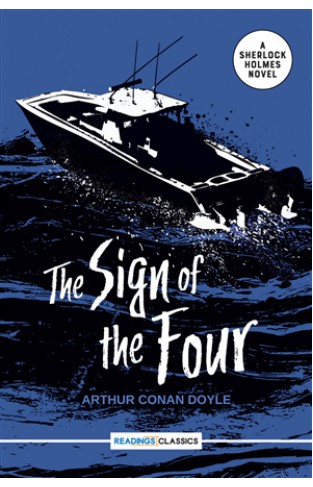 The Sign Of The Four: A Sherlock Holmes Novel (Readings Classics)
