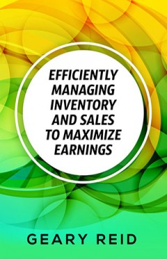 Efficiently Managing Inventory and Sales to Maximize Earnings