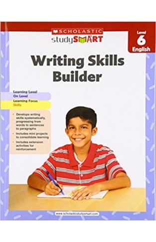 Scholastic Study Smart Writing Skills Builder Level 6