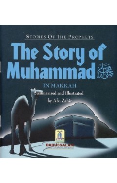 The Story of Muhammad - In Makkah