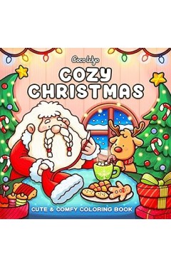 Cozy Christmas - Coloring Book for Adults and Kids