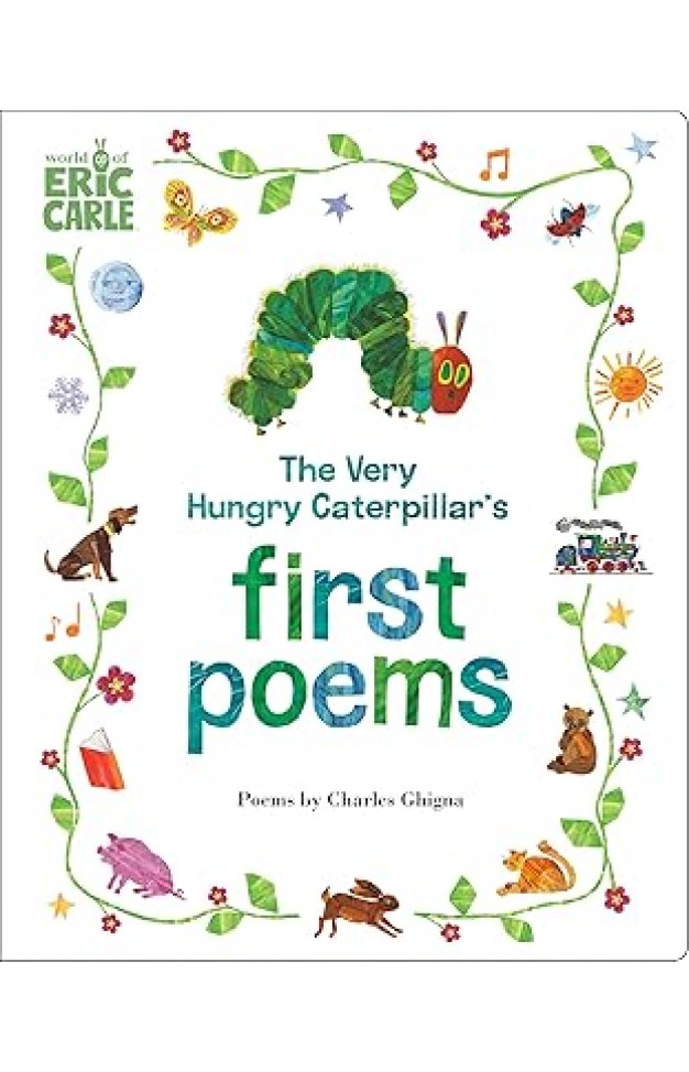 The Very Hungry Caterpillar's First Poems