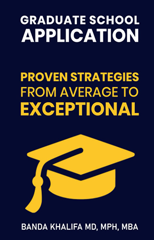 Graduate School Application: Proven Strategies: From Average to excellence