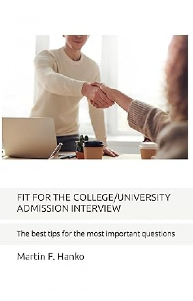 FIT FOR THE COLLEGE UNIVERSITY ADMISSION INTERVIEW