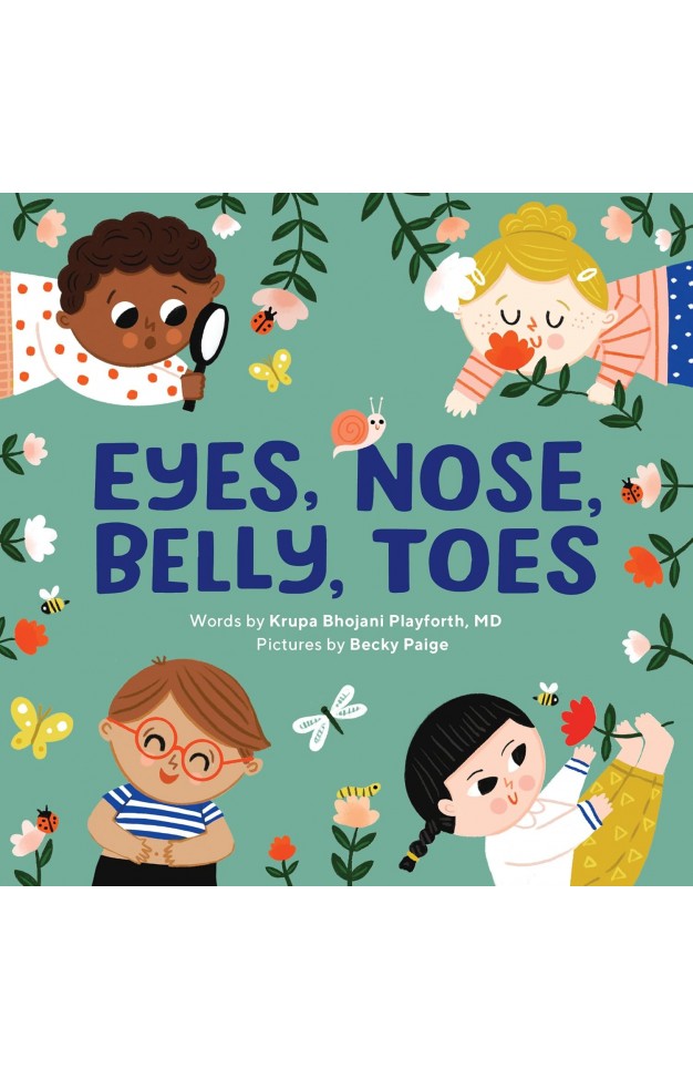 Eyes, Nose, Belly, Toes: My First Human Body Book