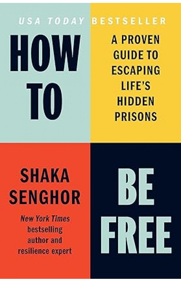 A Proven Guide to Escaping Life's Hidden Prisons