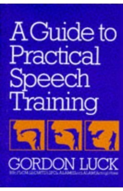 A guide to practical speech training