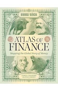 Atlas of Finance  Mapping the Global Story of Money