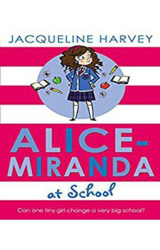 Alice-Miranda at School: Book 1 (Alice Miranda)