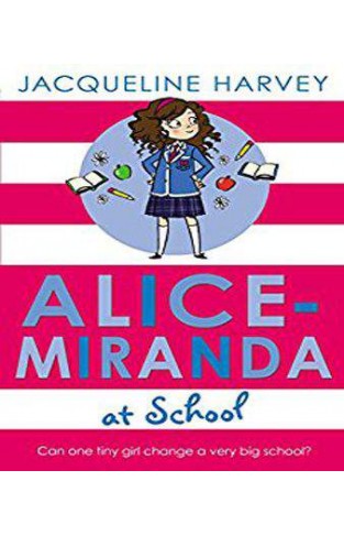 Alice-Miranda at School: Book 1 (Alice Miranda)