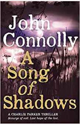 A Song of Shadows: A Charlie Parker Thriller: 13