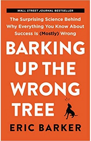 Barking Up the Wrong Tree - (PB)