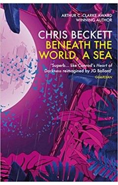 Beneath the World, a Sea