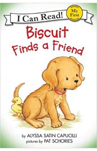 Biscuit Finds a Friend (My First I Can Read)