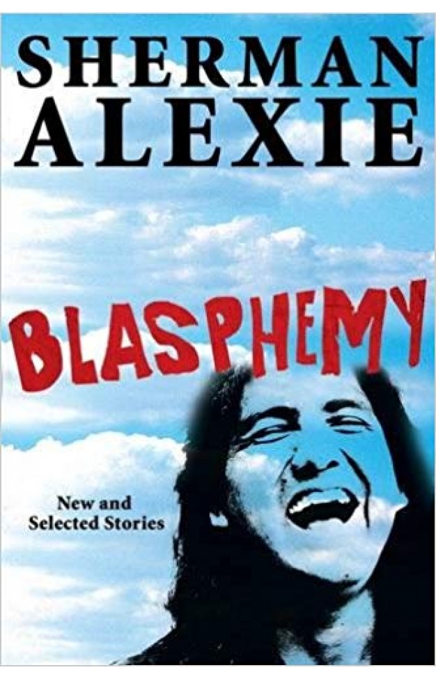 Blasphemy: New and Selected Stories