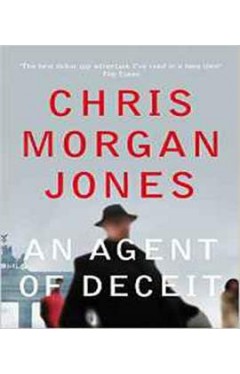 An Agent of Deceit (The Ben Webster Spy Series)