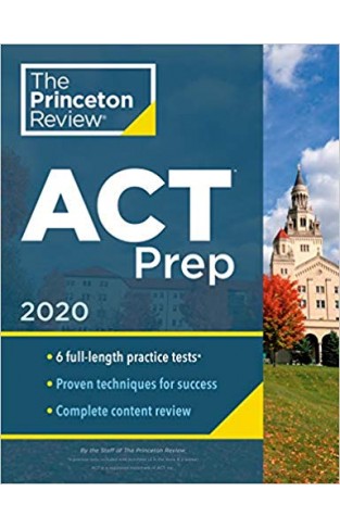 Cracking the ACT with 6 Practice Tests: 2020 Edition