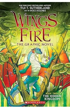 The Hidden Kingdom Wings of Fire Graphic Novel  3