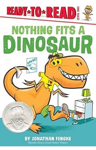 Nothing Fits a Dinosaur Ready to Read Level 1 PB