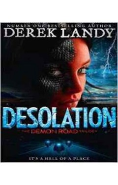 Desolation (The Demon Road Trilogy, Book 2)