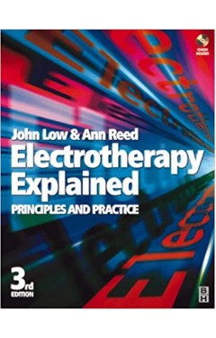 Electrotherapy Explained: Principles and Practice - (PB)