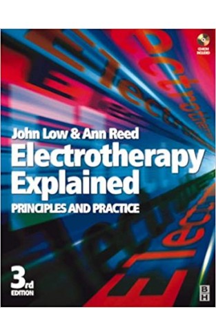 Electrotherapy Explained: Principles and Practice - (PB)