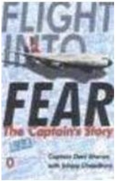 Flight Into Fear - The Captain's Story
