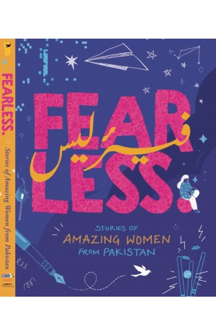 Fearless: stories of amazing women from Pakistan