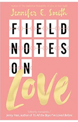 Field Notes on Love  - (PB)