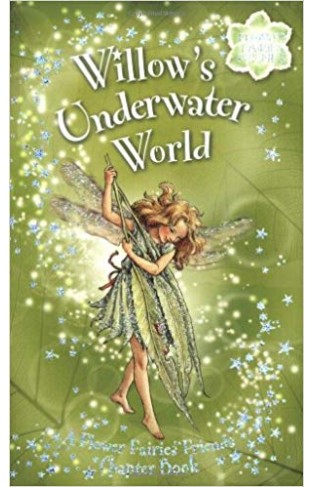Flower Fairies Secret Stories: Willow's Underwater World Paperback