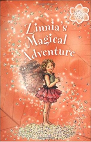 Flower Fairies Secret Stories: Zinnia's Magical Adventure Paperback
