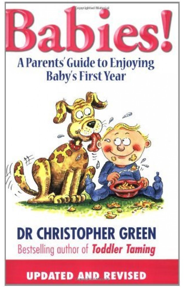 Babies! : A Parent's Guide to Enjoying Baby's First Year