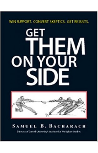 Get Them On Your Side Hardcover – April 1, 2005