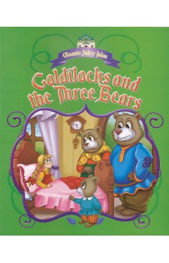 Goldilocks and The Three Bears