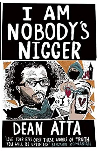 I Am Nobody's Nigger - Paperback
