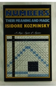 Numbers Their Meaning and Magic