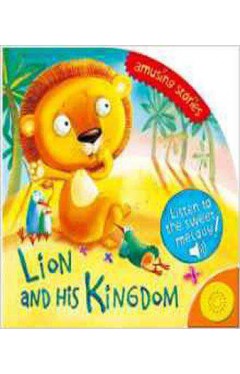 Lion &amp; His Kingdom (Amusing Stories) 