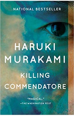 Killing Commendatore: A novel - (PB)