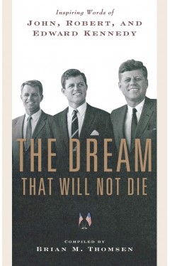 The Dream That Will Not Die: