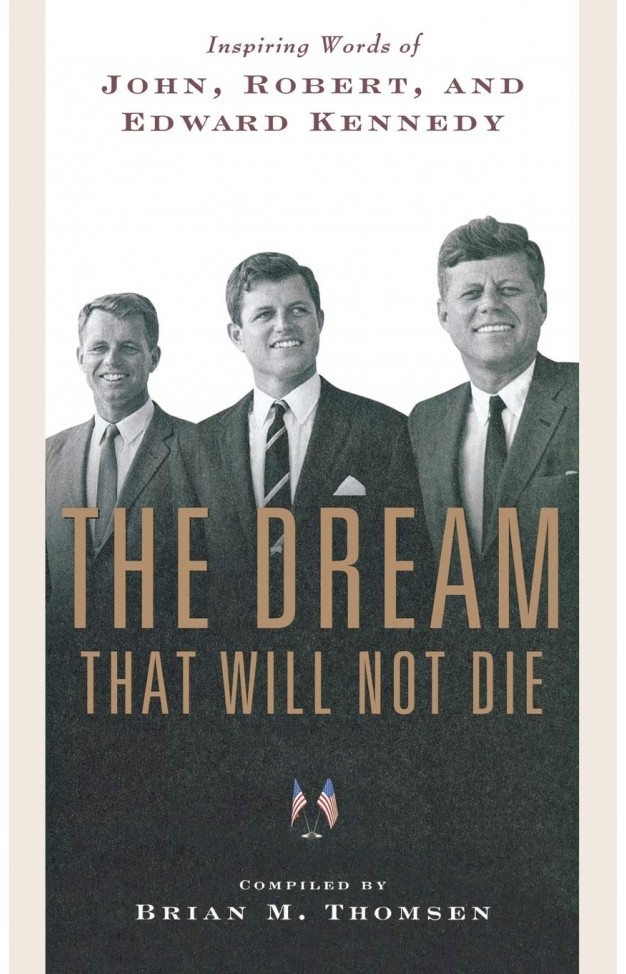 The Dream That Will Not Die: