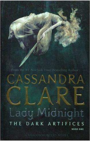 Lady Midnight: (The Dark Artifices)