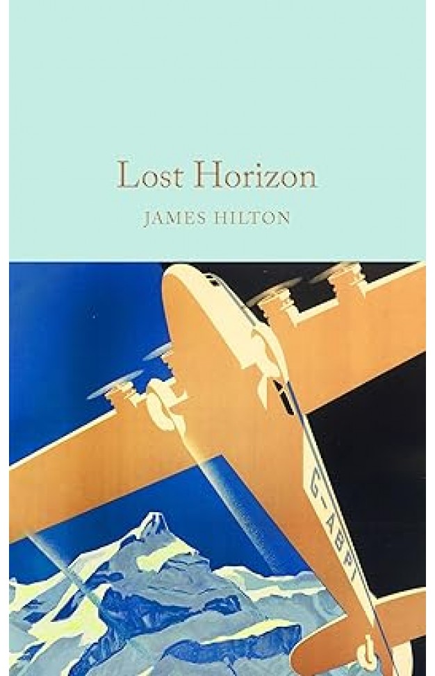 Lost Horizon Macmillan Collectors Library