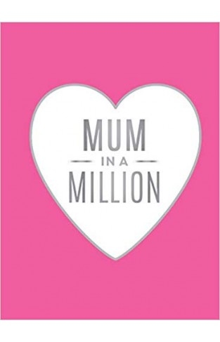 Mum in a Million: The Perfect Gift to Give to Your Mum