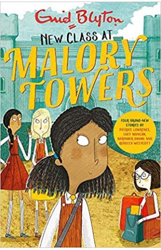 New Class at Malory Towers: Four brand-new Malory Towers Paperback