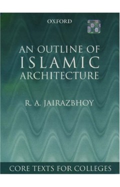 An Outline of Islamic Architecture