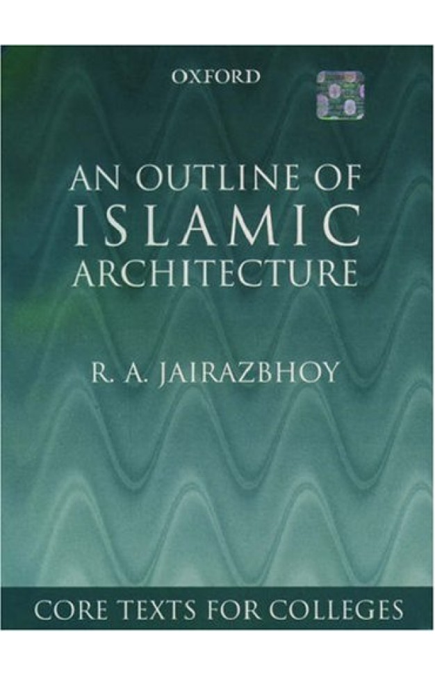 An Outline of Islamic Architecture