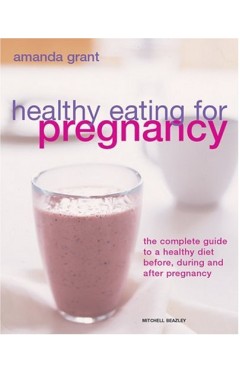 Healthy Eating for Pregnancy: